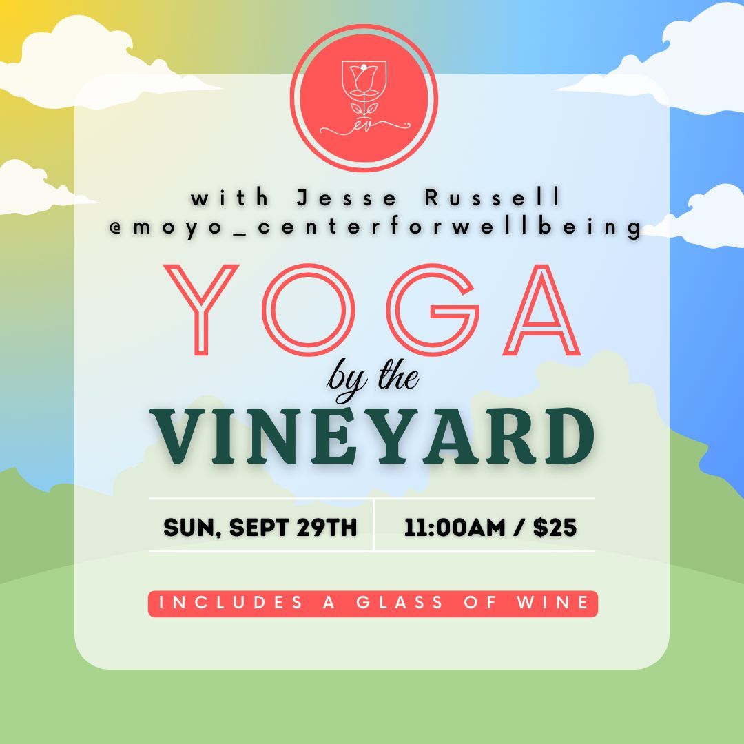 Yoga By The Vineyard