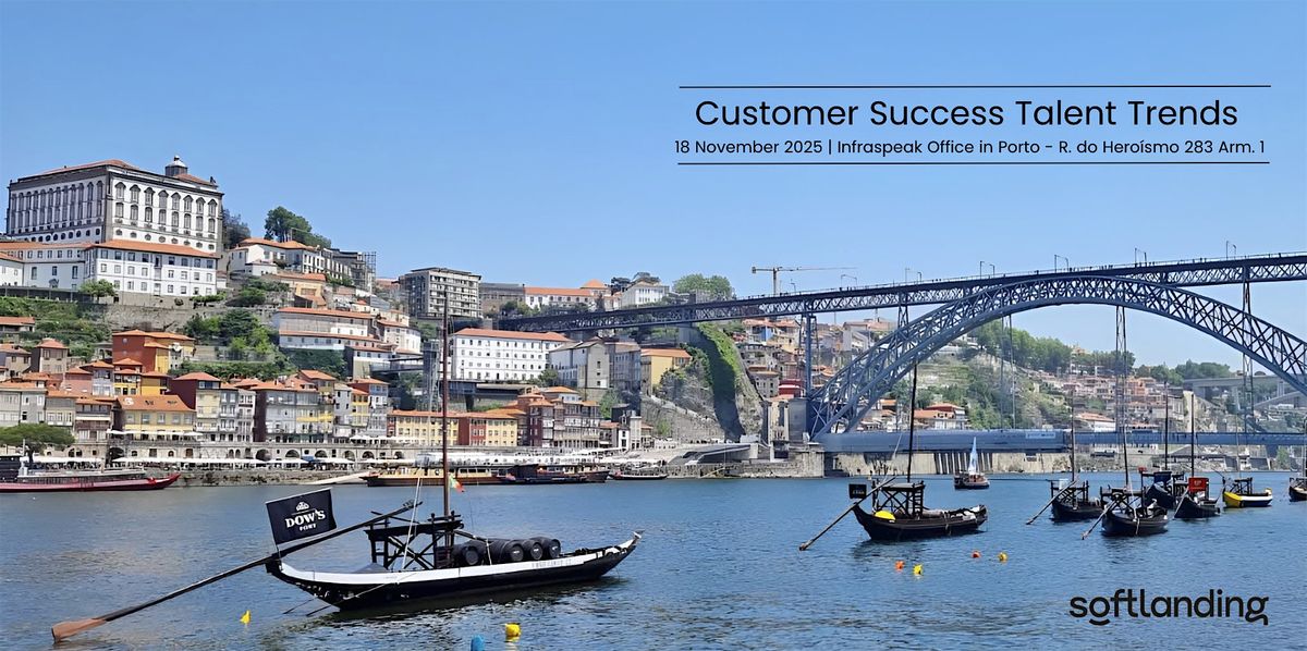 Customer Success Talent Trends 2025 (PORTO)