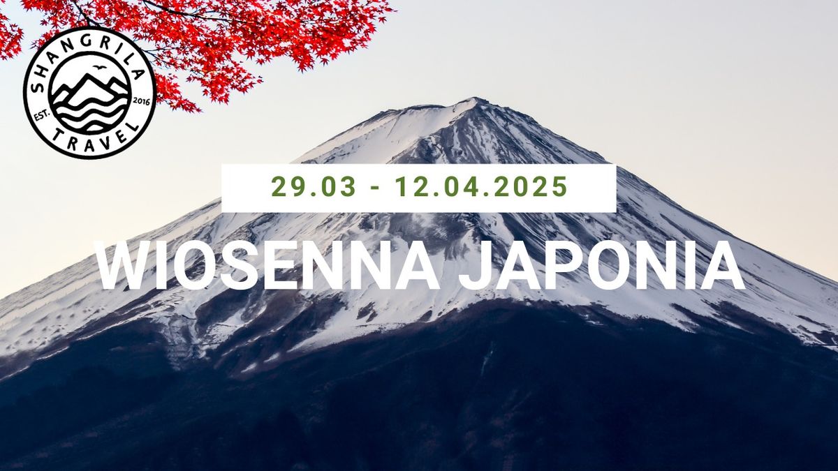 Japonia 29.03 - 12.04.2025