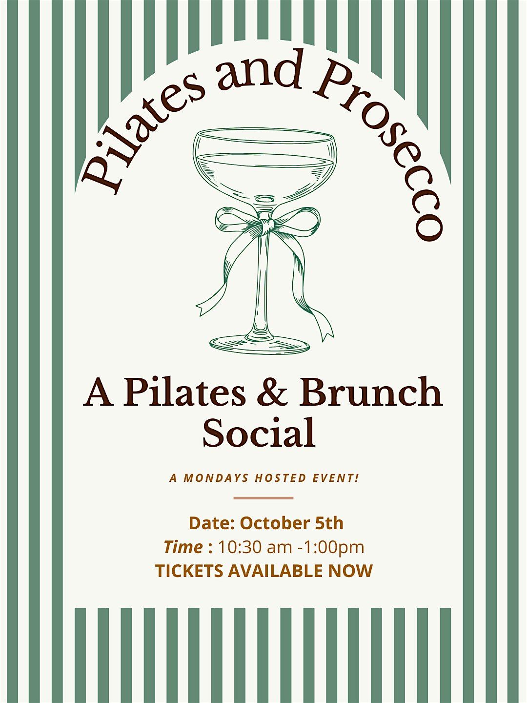 Pilates and Prosecco - Hosted by Mondays