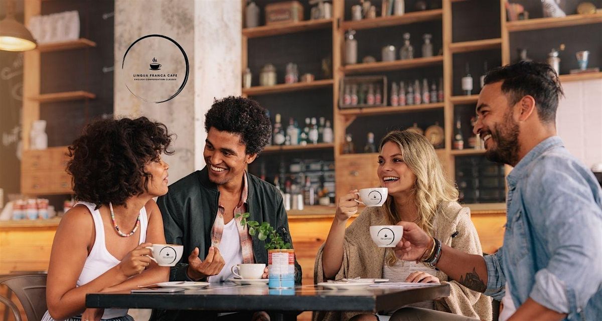 Lingua Franca Cafe Coffee and Conversation - December