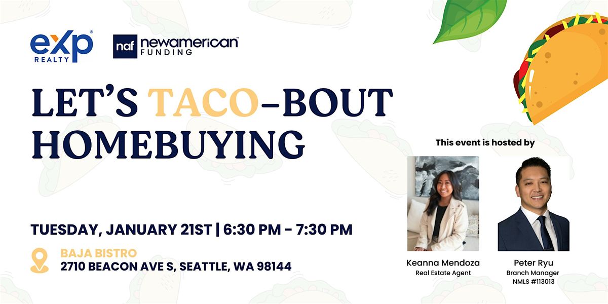 Let\u2019s Taco-Bout Home Buying!