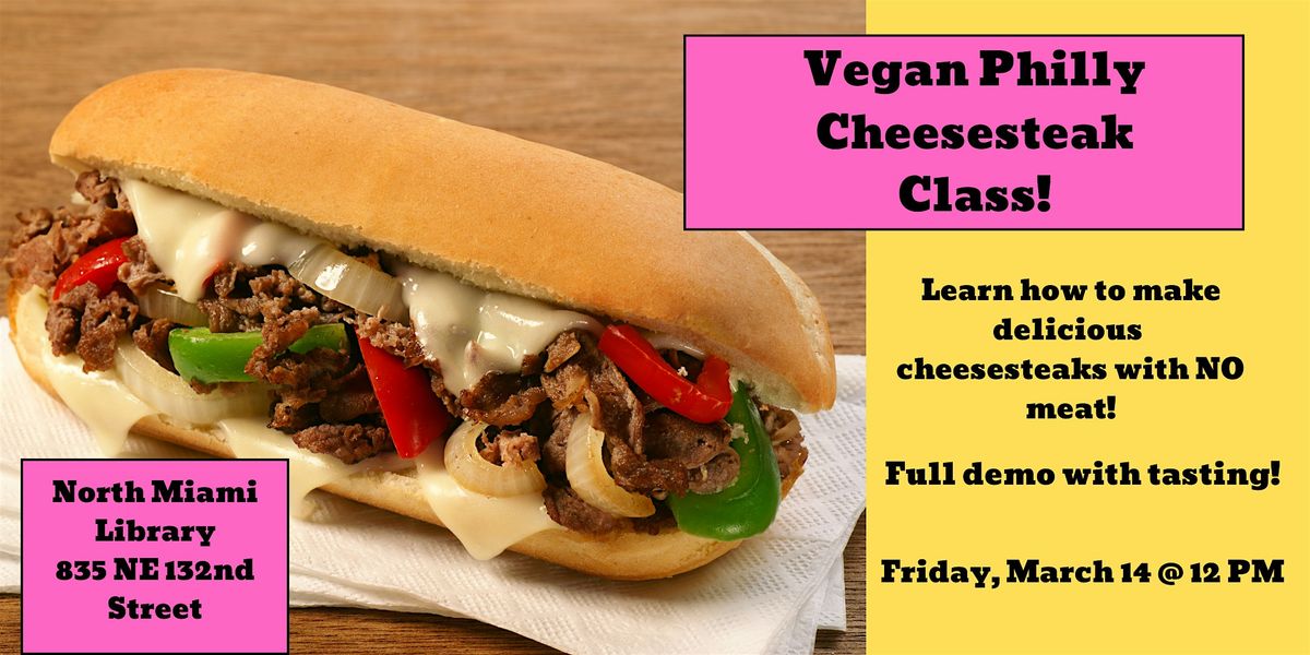 Vegan Cheesesteak Class!