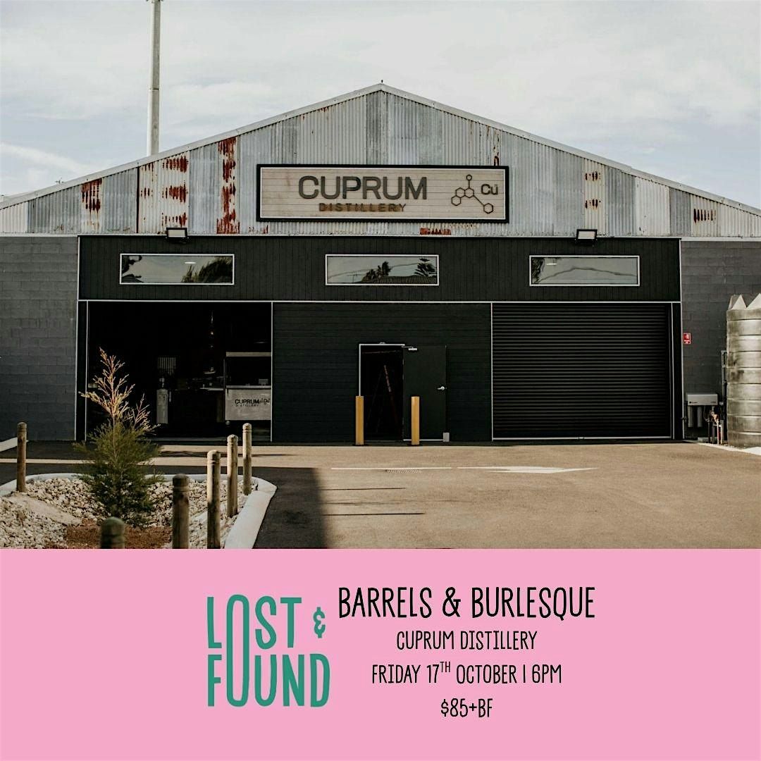 Barrels & Burlesque at Cuprum Distillery