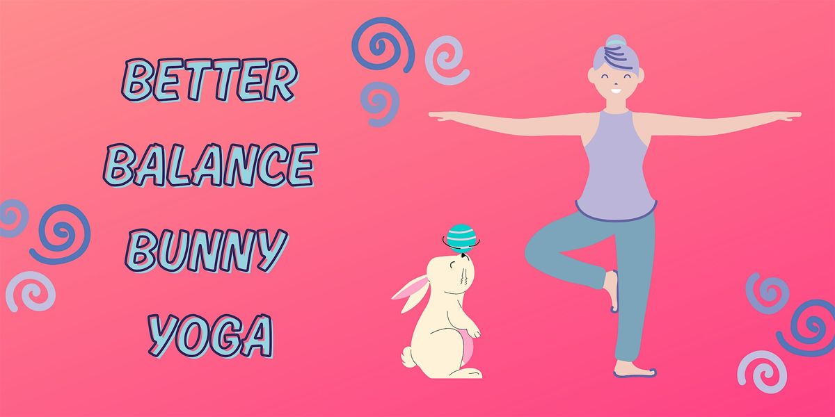 Better Balance Bunny Yoga