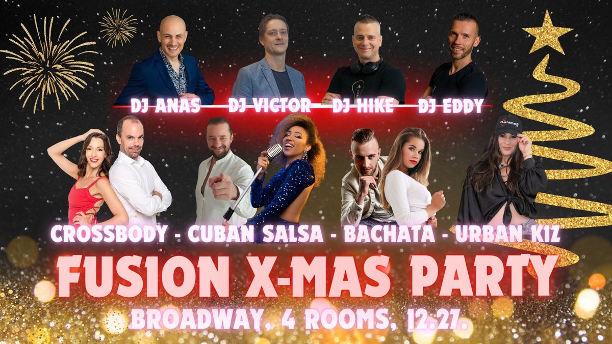 FUSION X-MAS Party 12.27 (4 rooms) - SALSA (Yulaysi Miranda) - BACHATA - URBAN KIZ - CROSSBODY