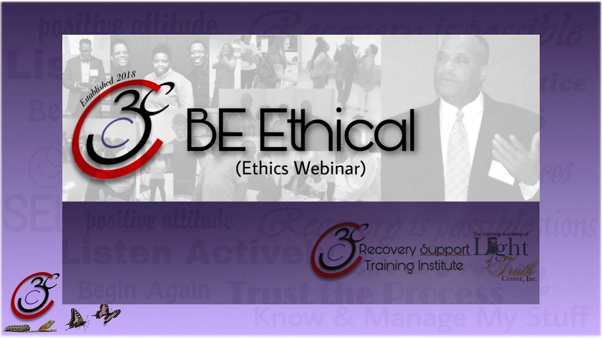 BE Ethical (Ethics Webinar)