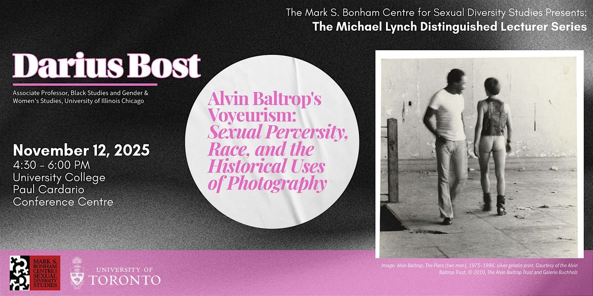 Michael Lynch Distinguished Lecturer Series: Darius Bost