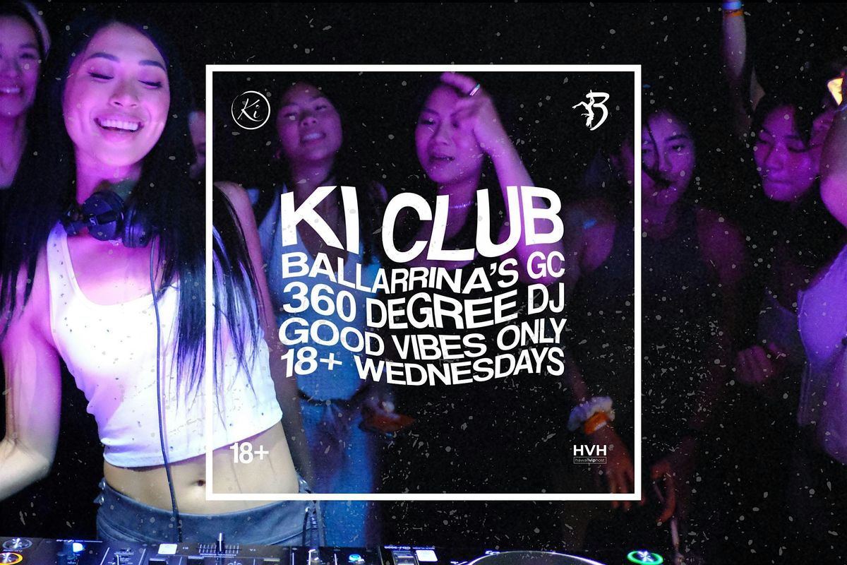 18+ Night! 360 Wednesdays: Boiler Room Style at Ki Club