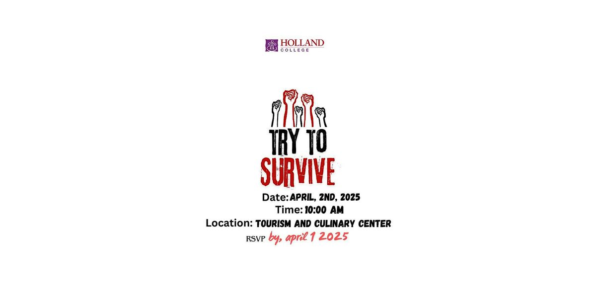 TRY to SURVIVE