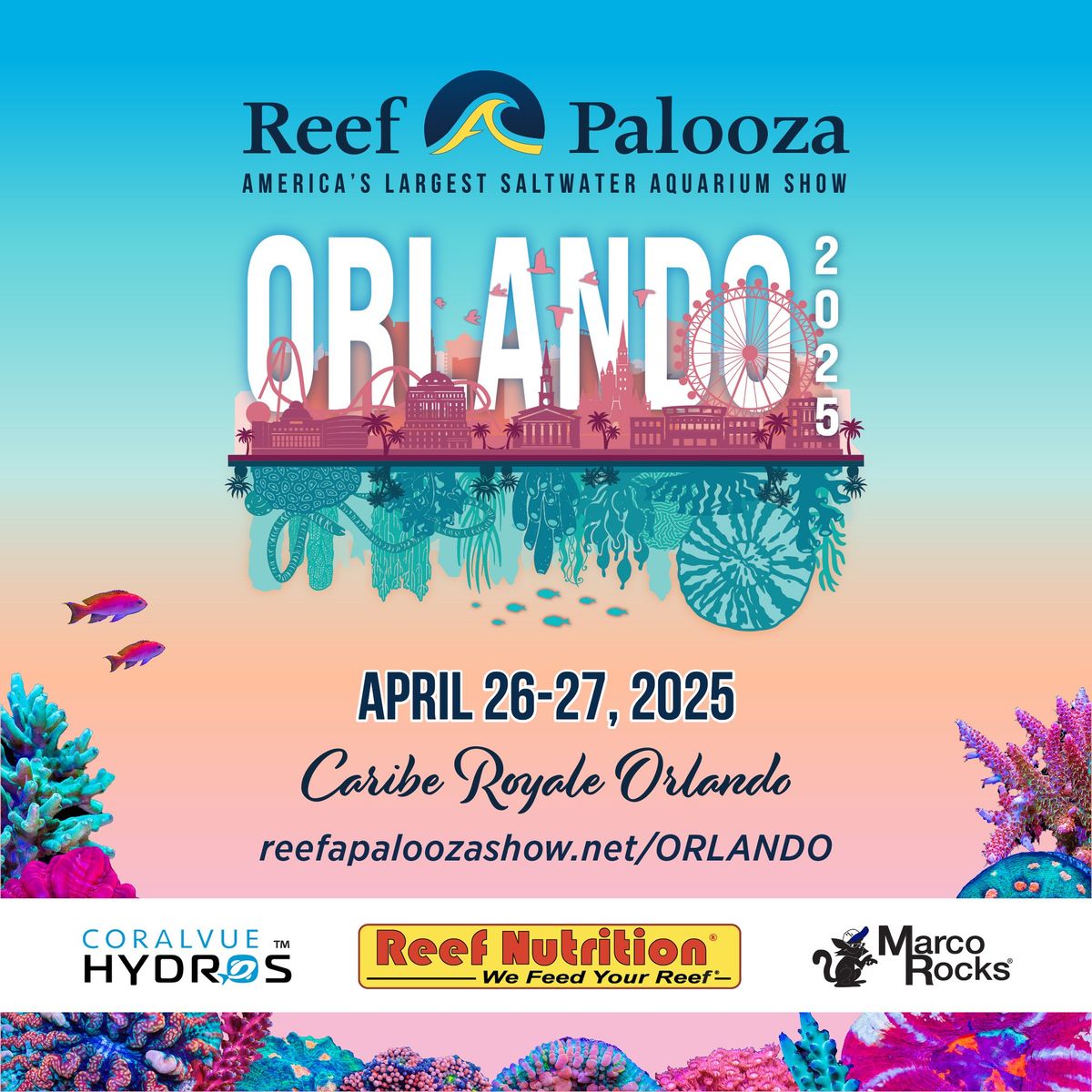 Reefapalooza Orlando 2025