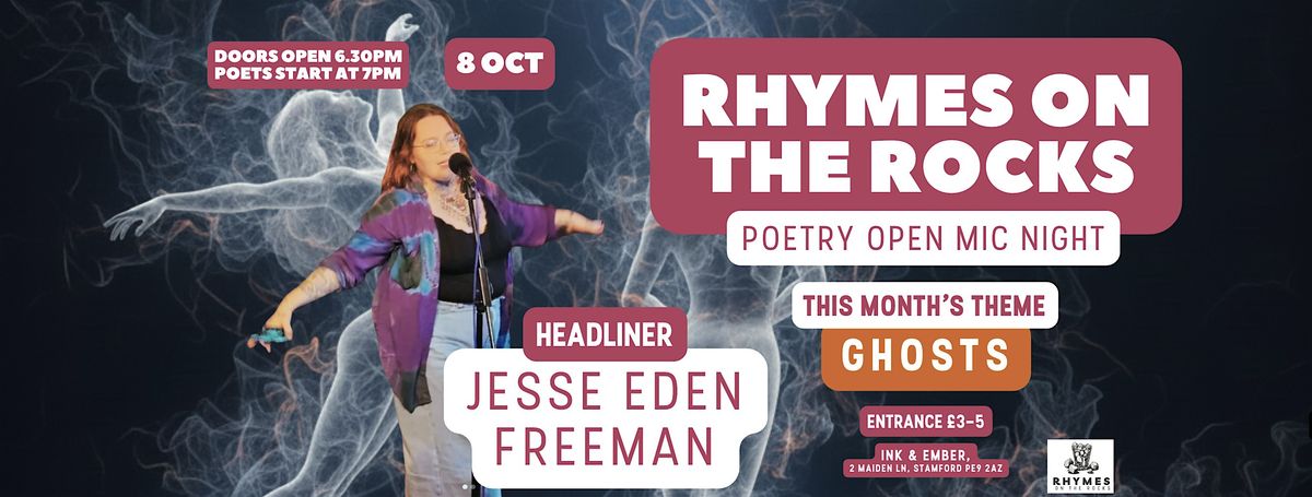 Rhymes on the Rocks - Headliner: Jesse Eden Freeman + Theme: Ghosts
