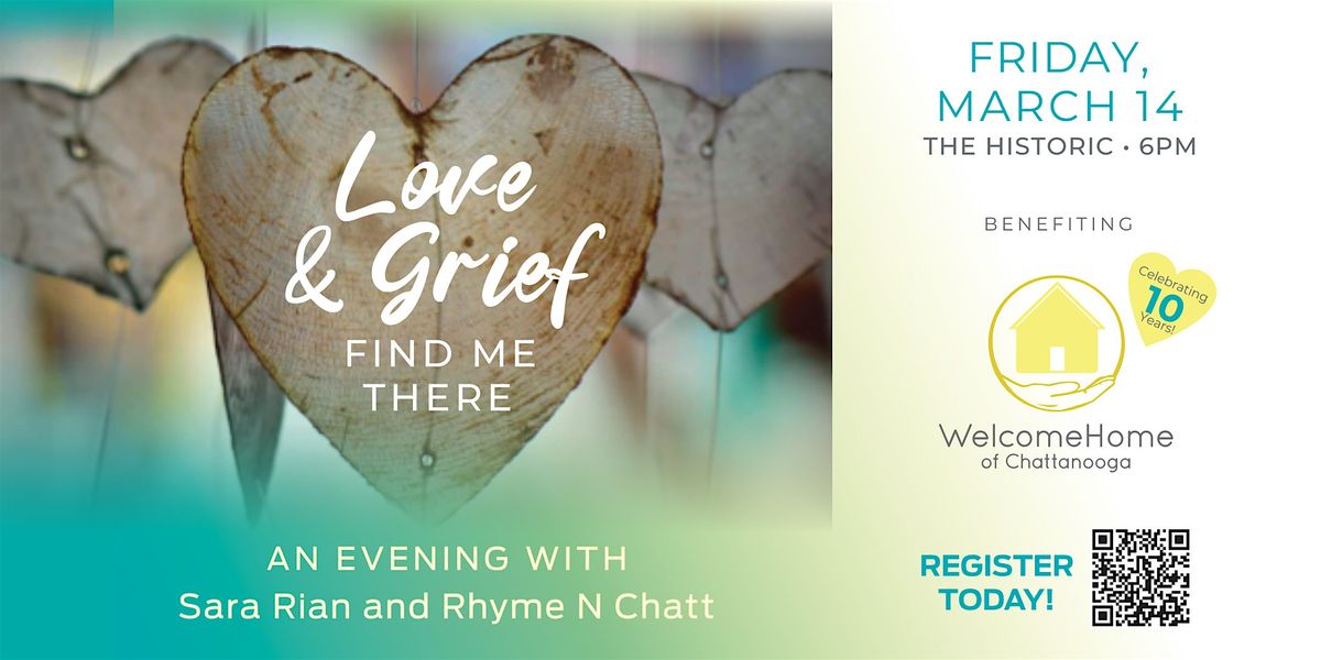 Love & Grief: Find me there - An Evening with Sara Rian & Rhyme N Chatt