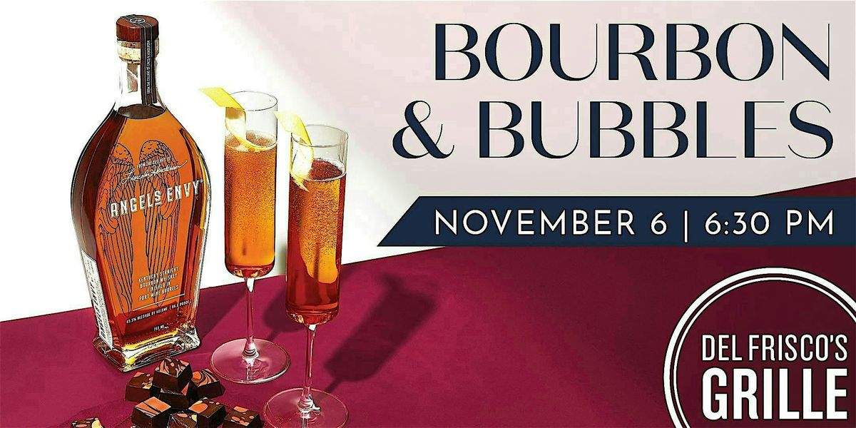Del Frisco's Grille Fort Worth - Bourbon & Bubbles