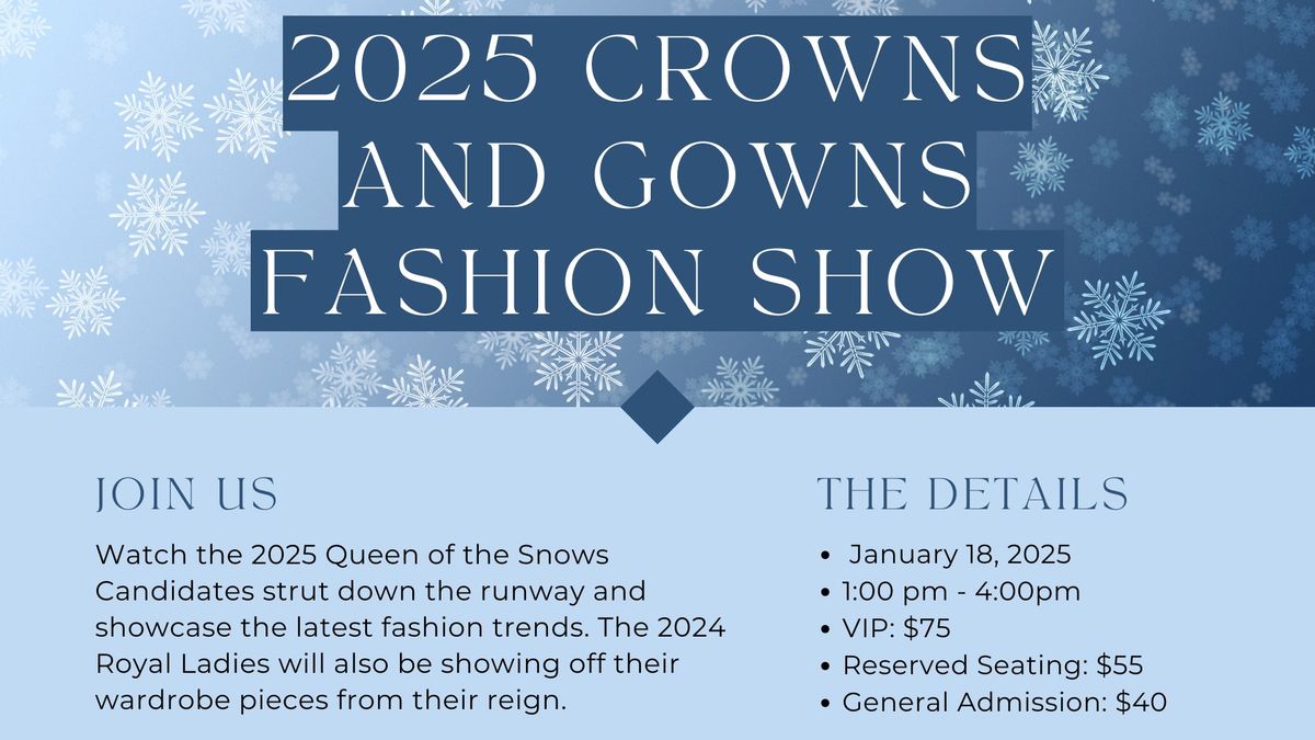 2025 Crowns and Gowns Fashion Show