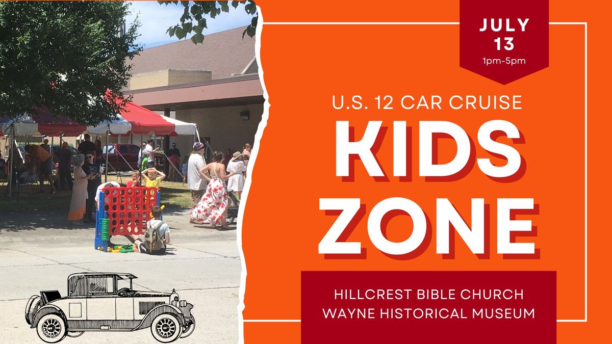 U.S. 12 Cruise Kids Zone