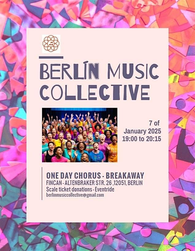 BERLIN| "BREAKAWAY" | One Hour Choir