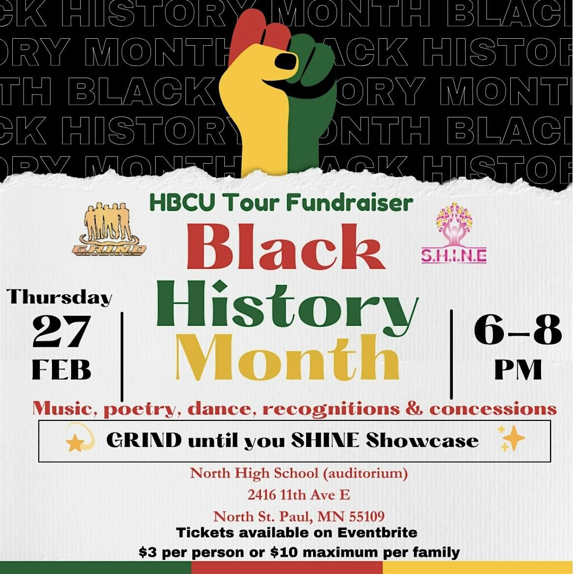 S.H.I.N.E & G.R.I.N.D Black History Month Showcase