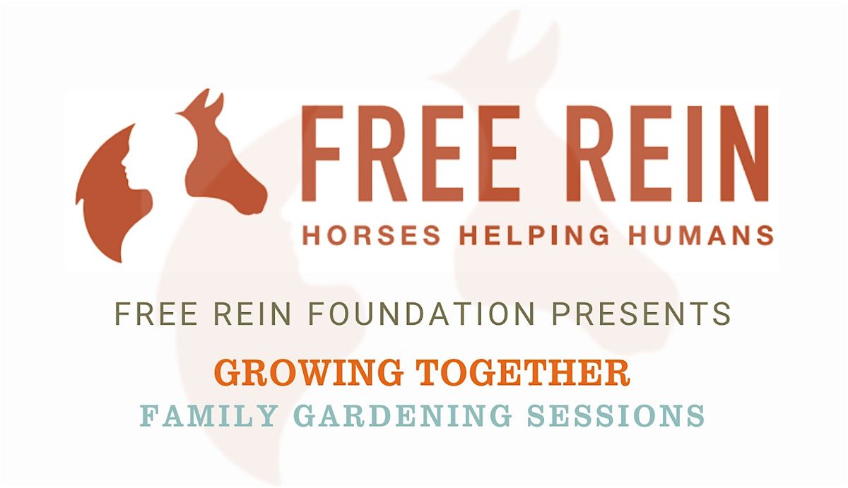 Growing Together - Family Gardening Sessions