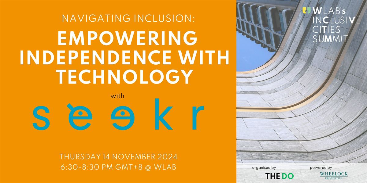 Navigating Inclusion: Empowering Independence with Technology #WICS24