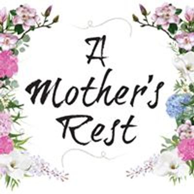 A Mother's Rest