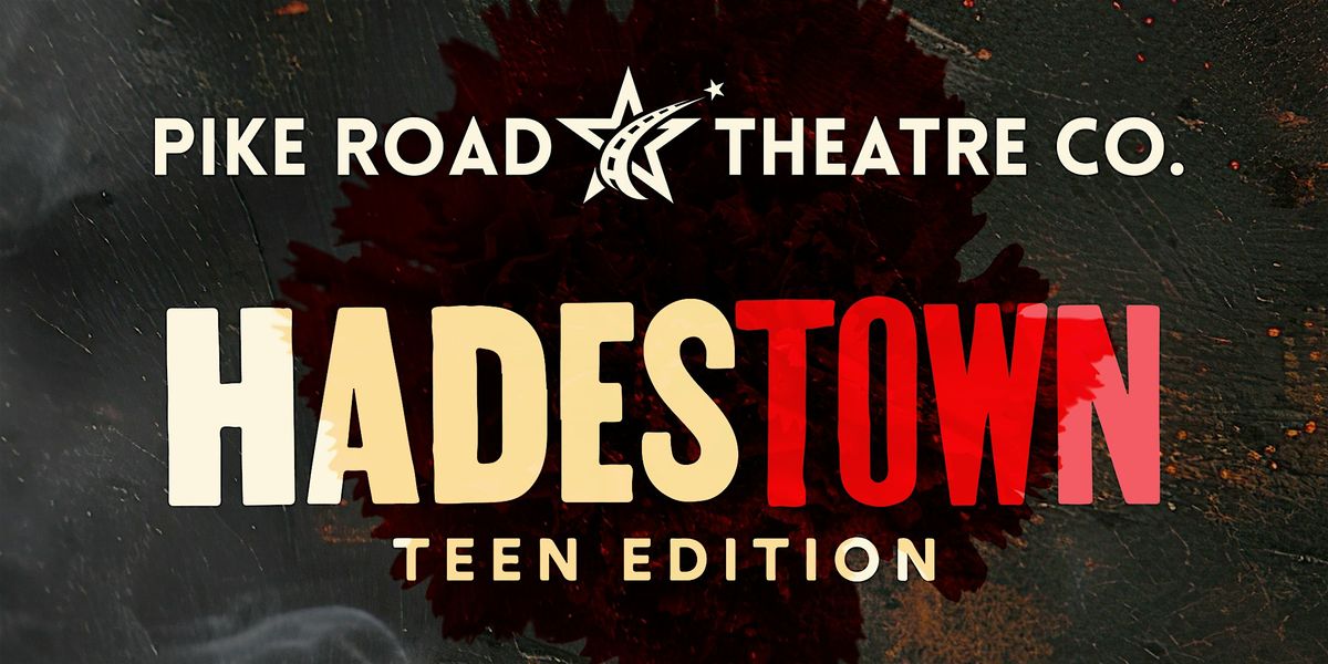Hadestown: Teen Edition