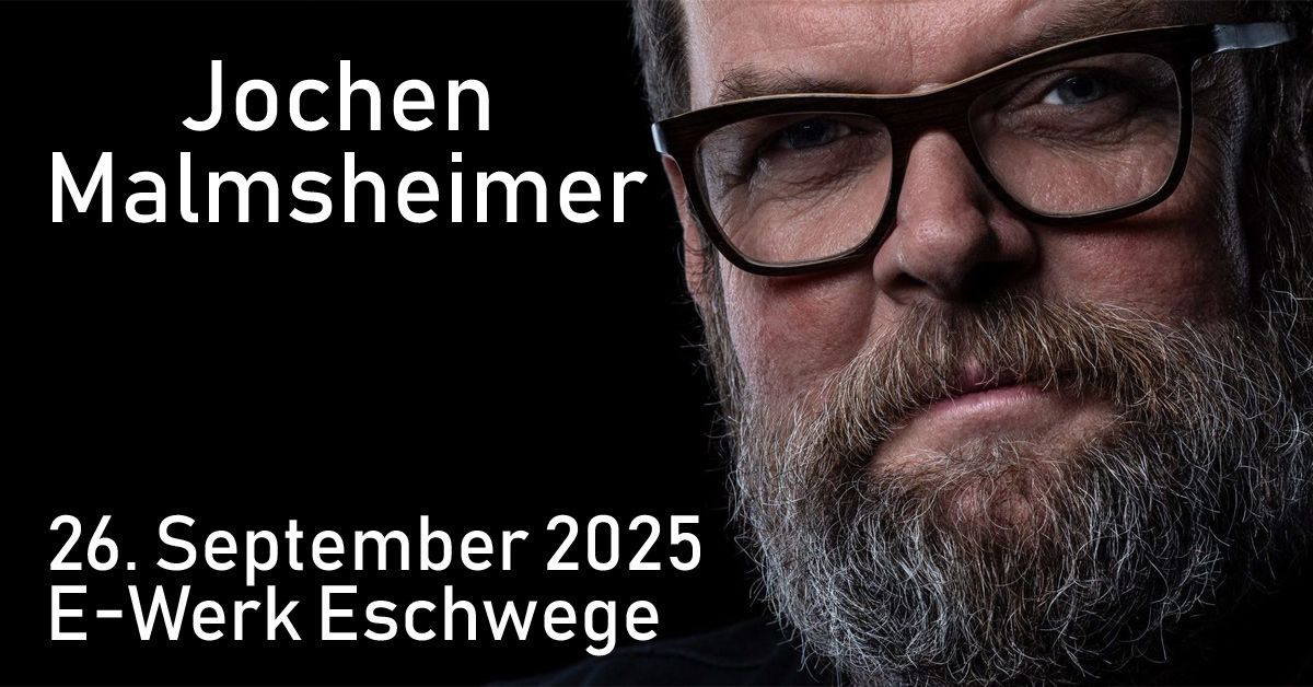 Jochen Malmsheimer - 26. September 2025 - E-Werk Eschwege