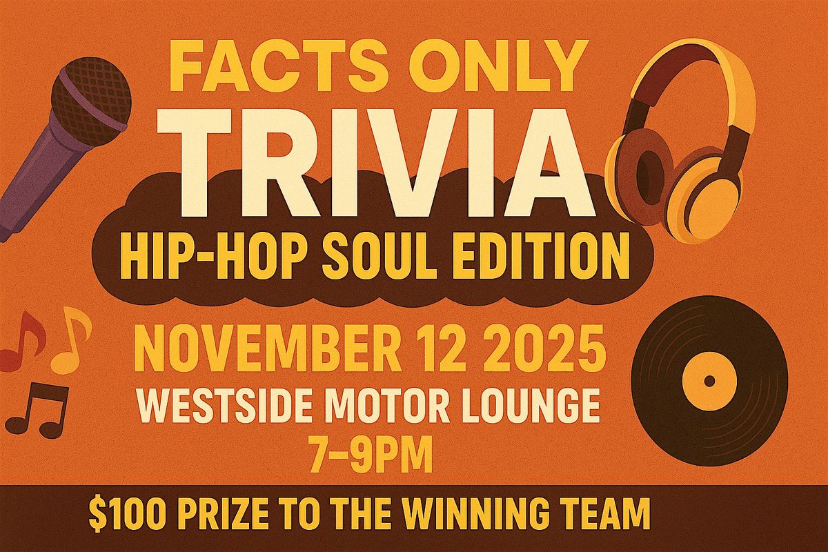 Facts Only Trivia: Hip-Hop Soul Edition