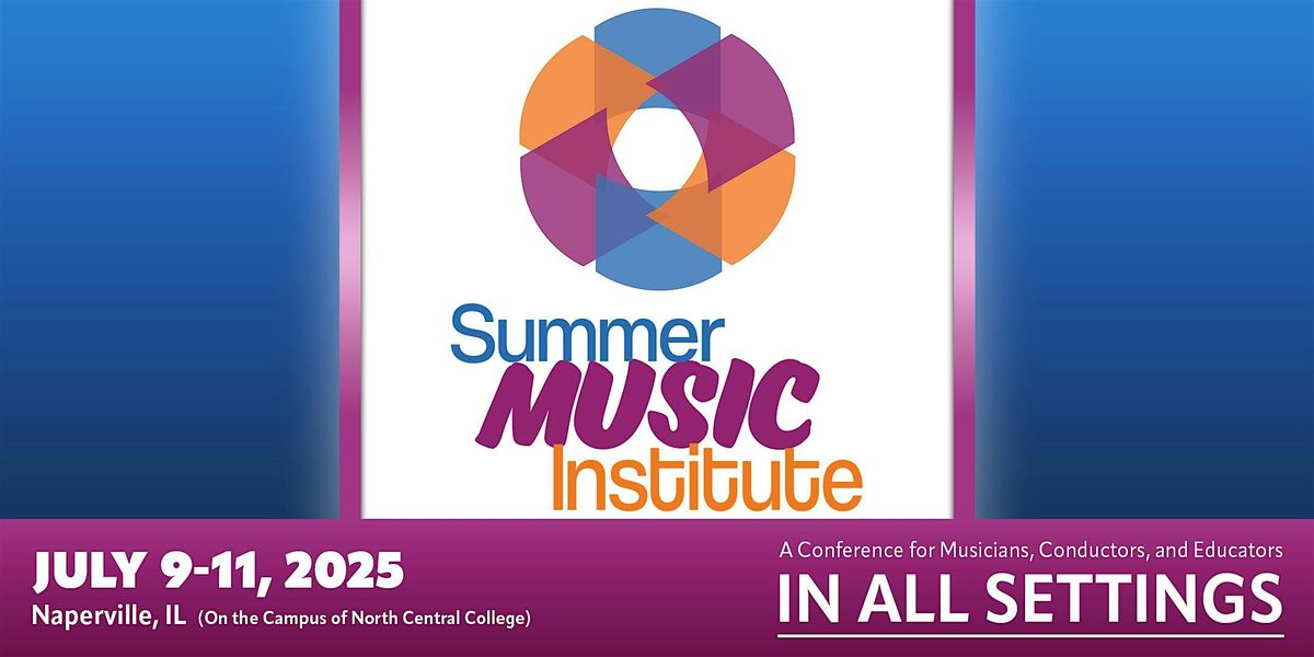 2025 Summer Music Institute