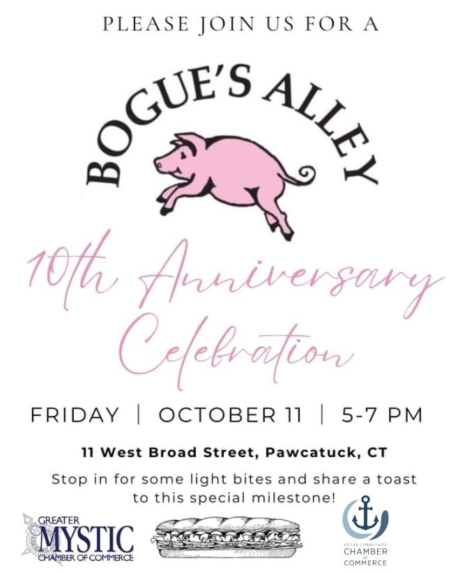 10th Anniversary- Bogue's Alley Pawcatuck 