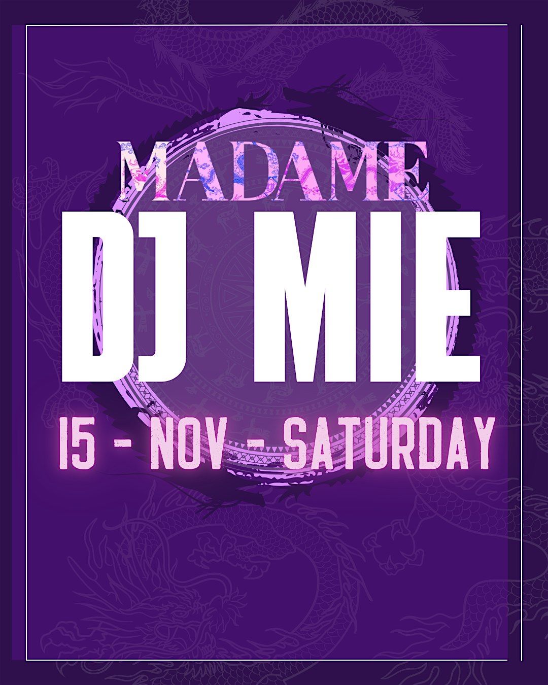 DJ Mie @ Madame Chu