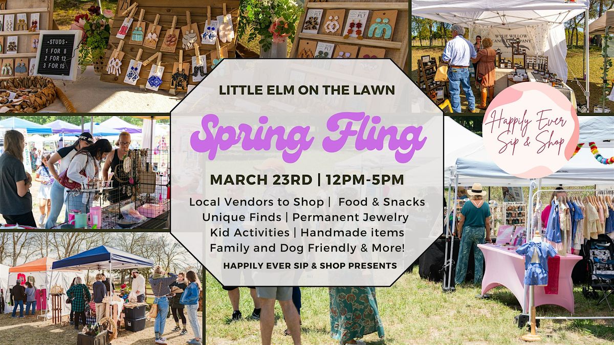 Little Elm Spring Fling Vendor Market