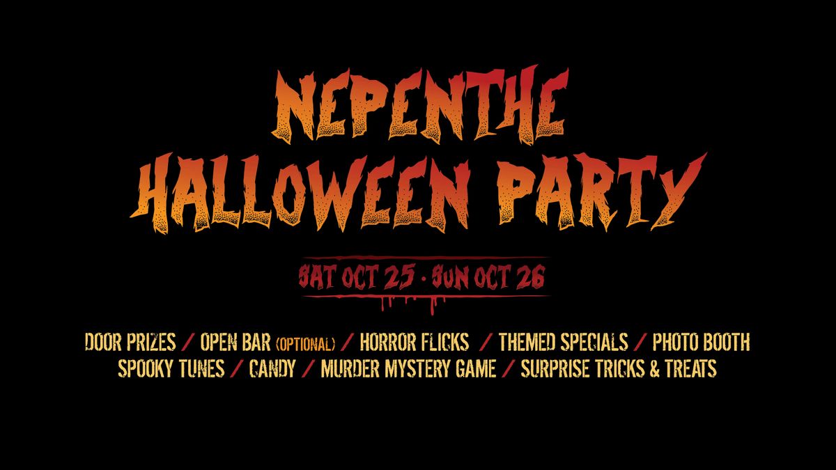 NEPENTHE HALLOWEEN PARTY