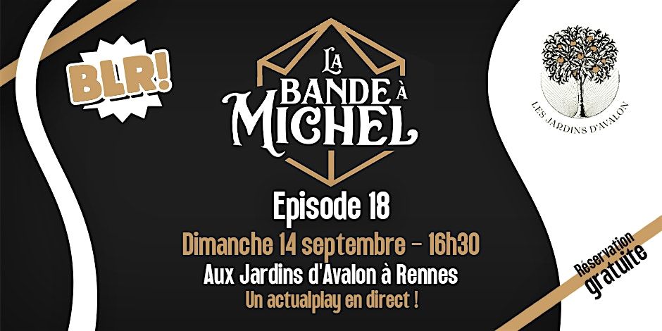 La Bande \u00e0 Michel #18 - Spectacle et Jeu de r\u00f4le en public !
