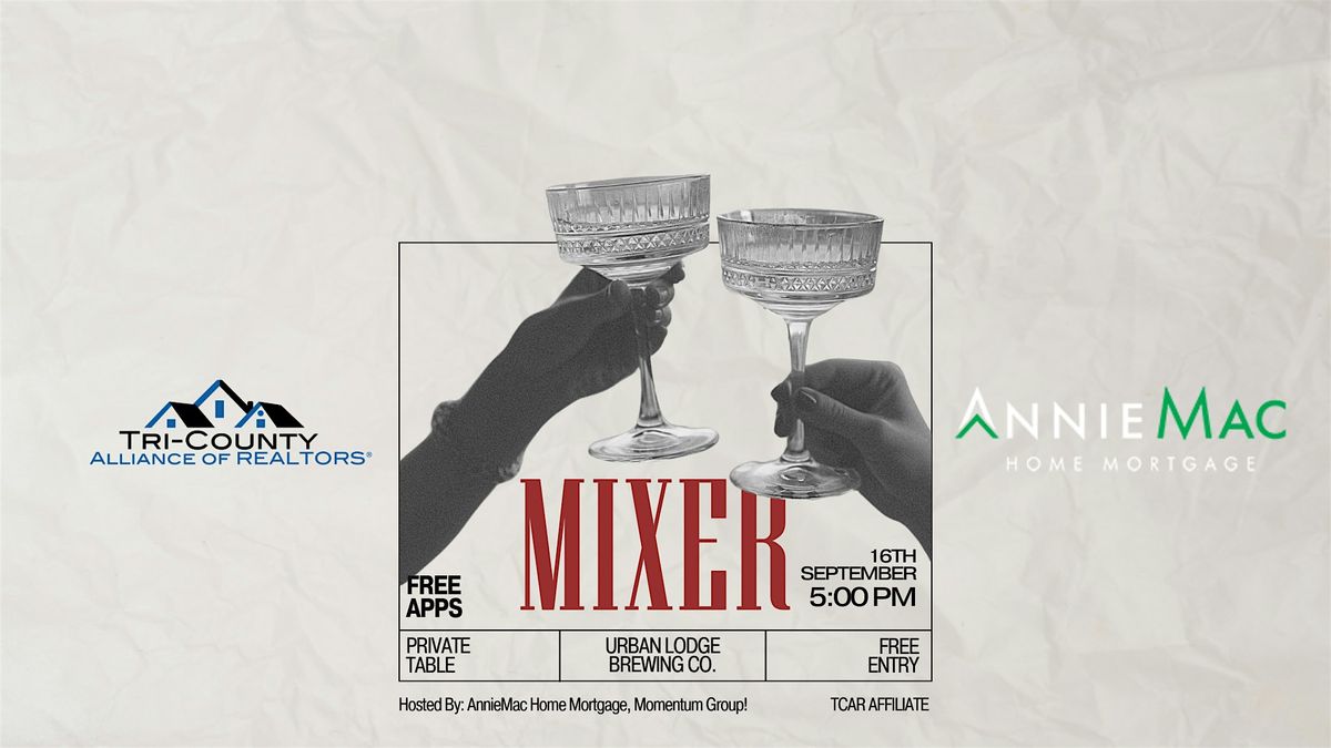 MIXER with AnnieMac Home Mortgage, Momentum Group - 9\/16\/25 @ 5PM
