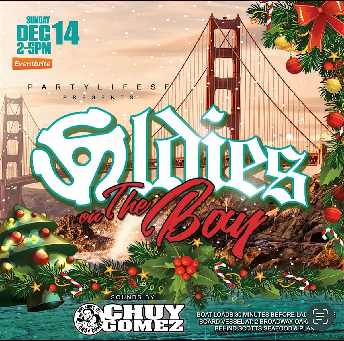OLDIES ON THE BAY CHRISTMAS CRUISE FEAT CHUY GOMEZ