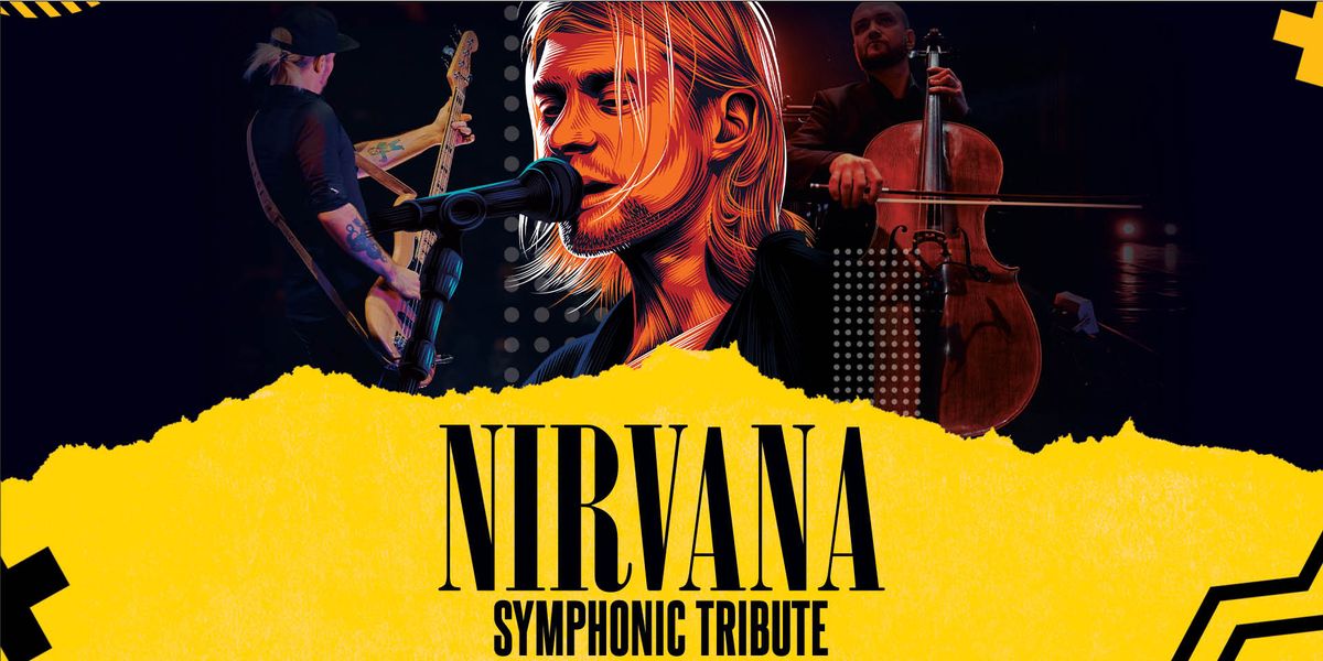 Nirvana Symphonic Trubute