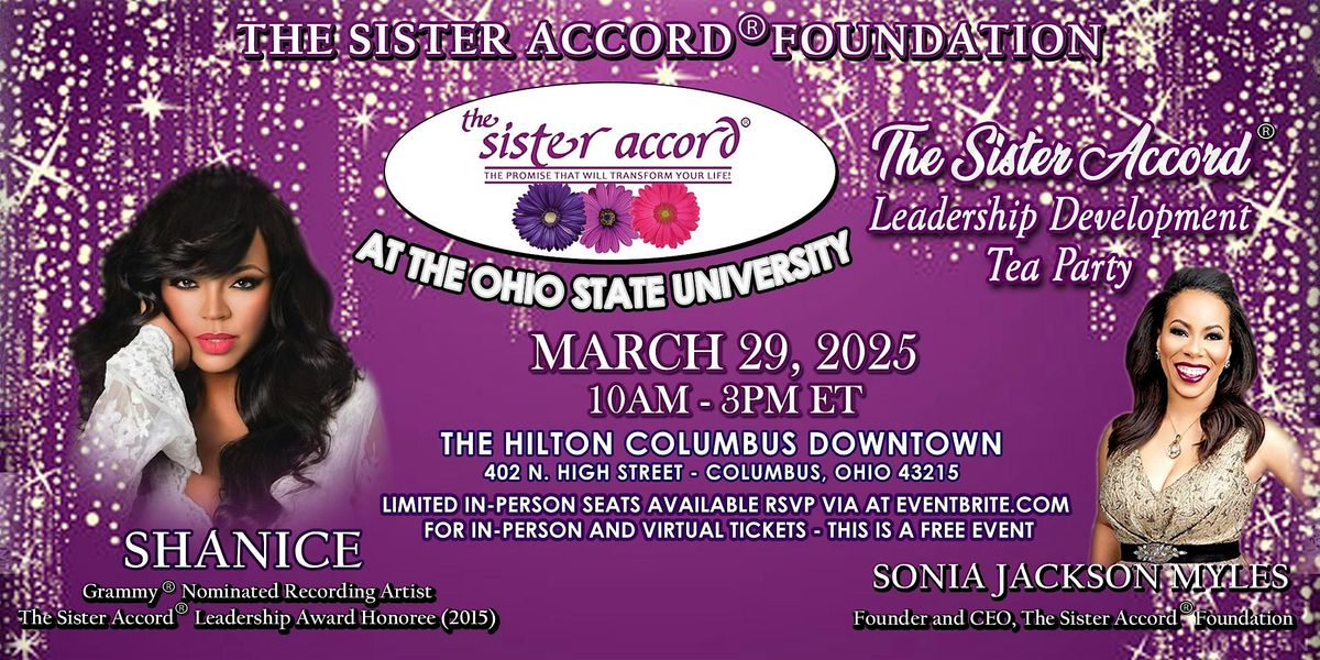 The Sister Accord\u00ae\ufe0f Leadership Development Tea Party ~ Columbus, OH