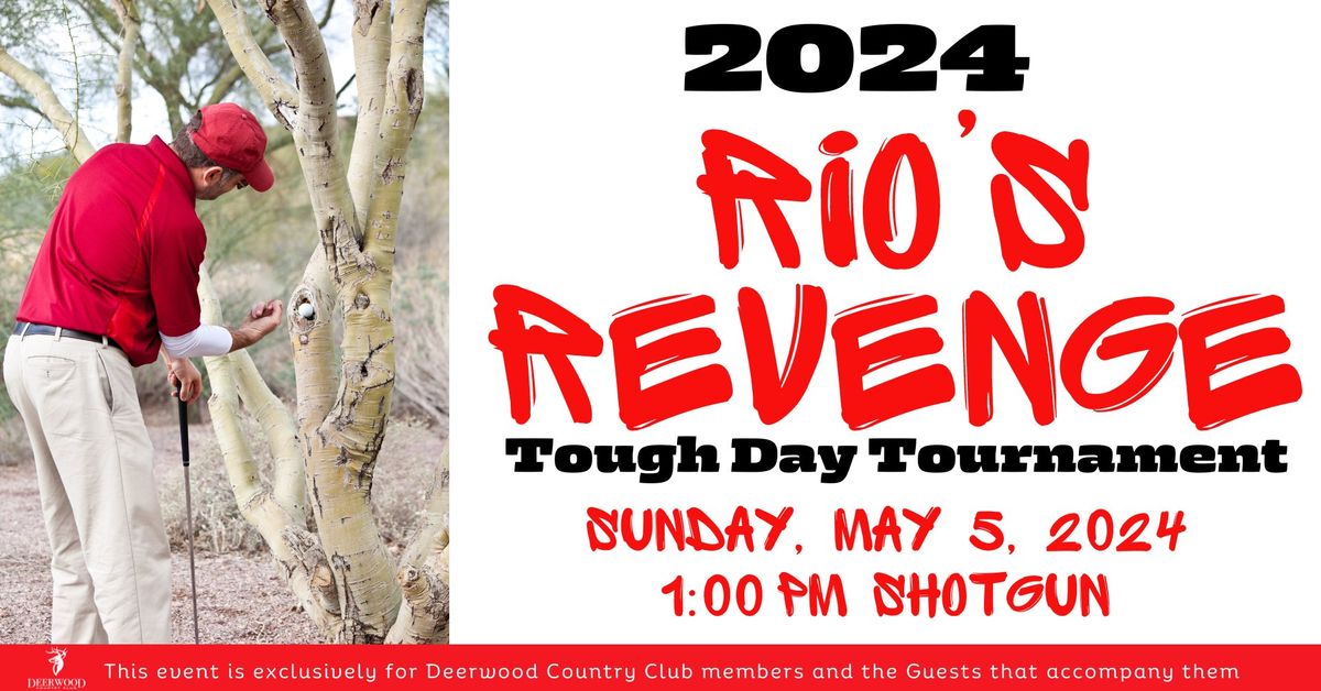 Rio's Revenge - Tough Day Tournament