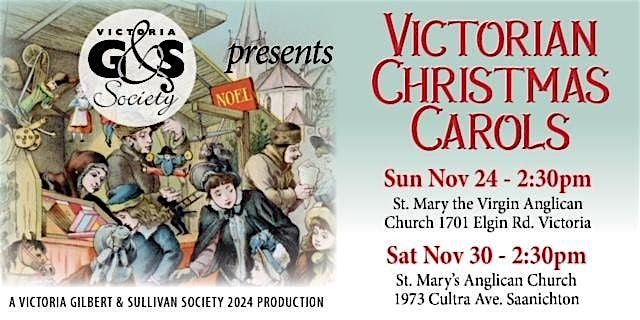 Victorian Christmas Carols sung by Gilbert & Sullivan Singers