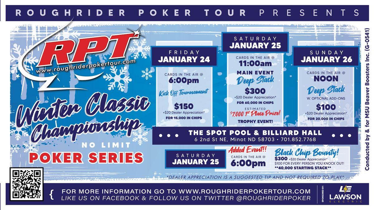 Event 5 "No Limit Winter Classic Championship Poker Series"-4 Poker Tournaments over 3 days! 