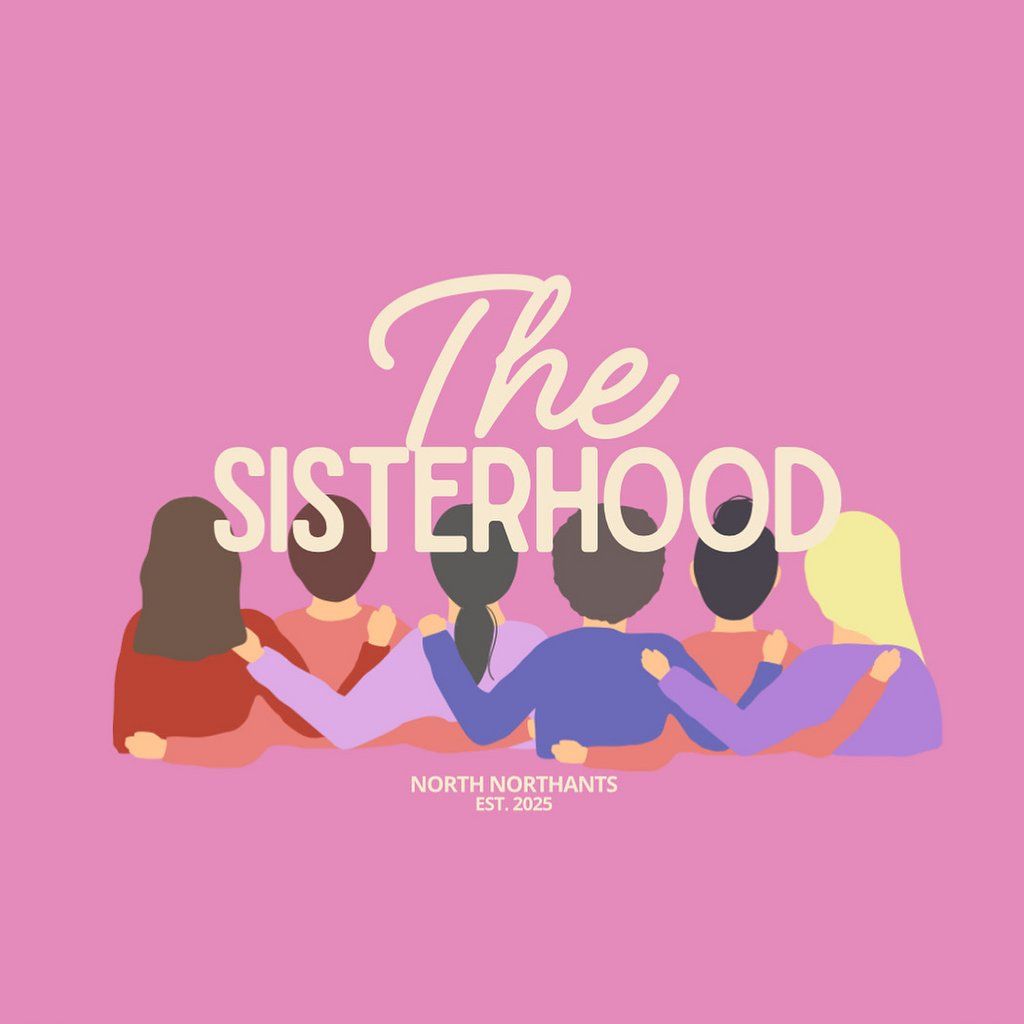 The Sisterhood - Wellingborough