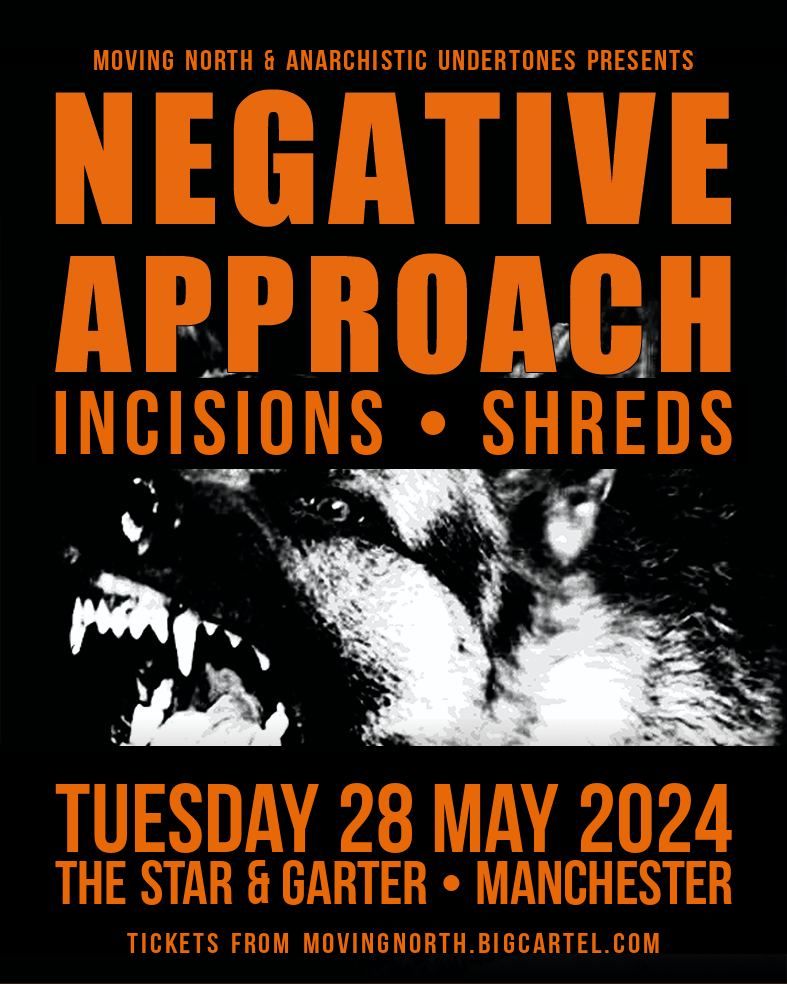 Negative Approach - The Star & Garter, Manchester - Tuesday 28 May 2024