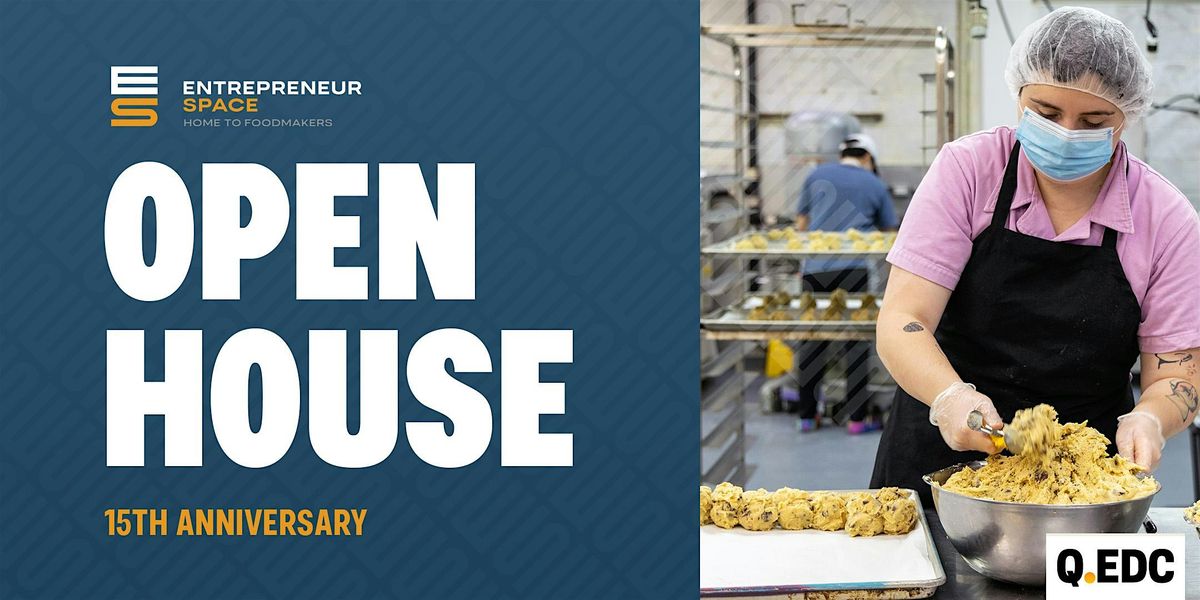 Entrepreneur Space: 15th Anniversary Open House