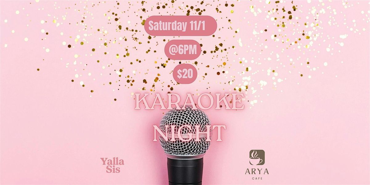 Yalla Sis Karaoke Night