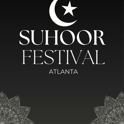 Suhoor Festival Atlanta