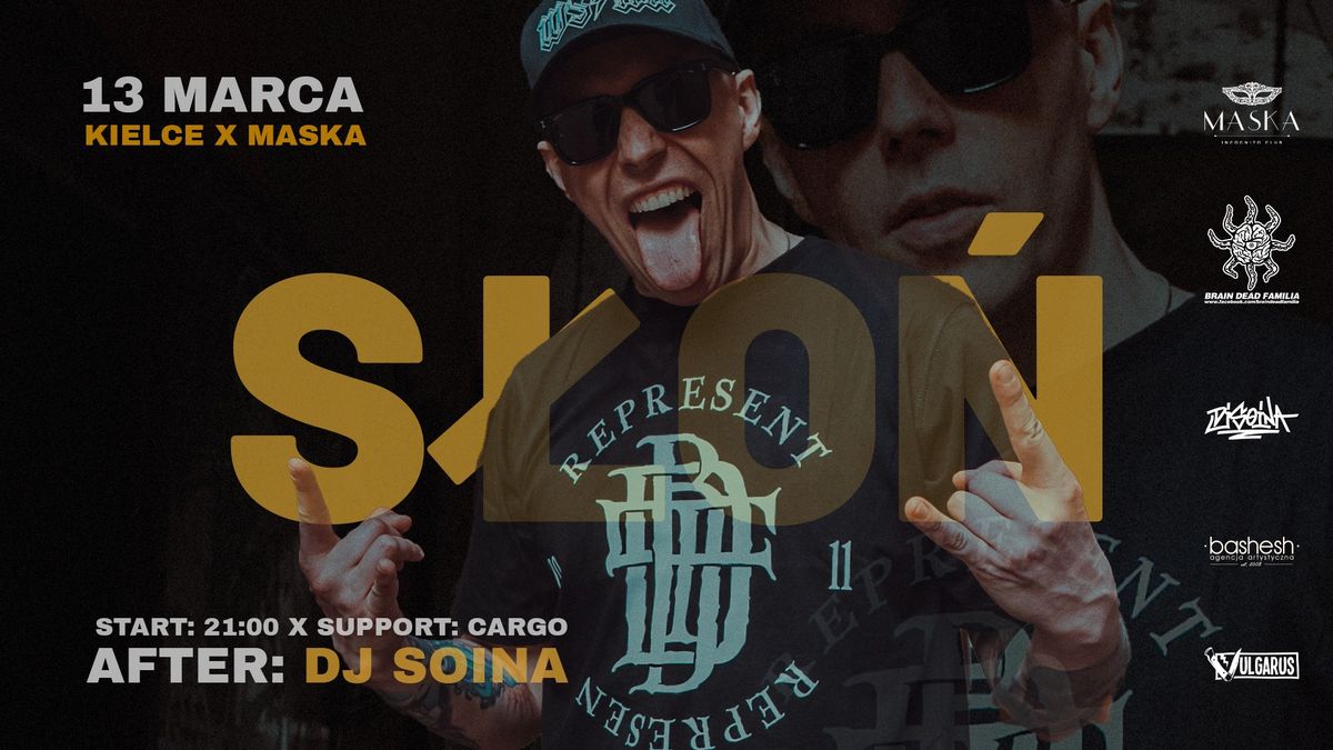 S\u0141O\u0143 | KIELCE | KONCERT | AFTER | DJ SOINA | 13.03