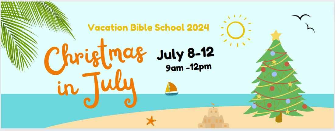 Christmas In July - VBS 2024