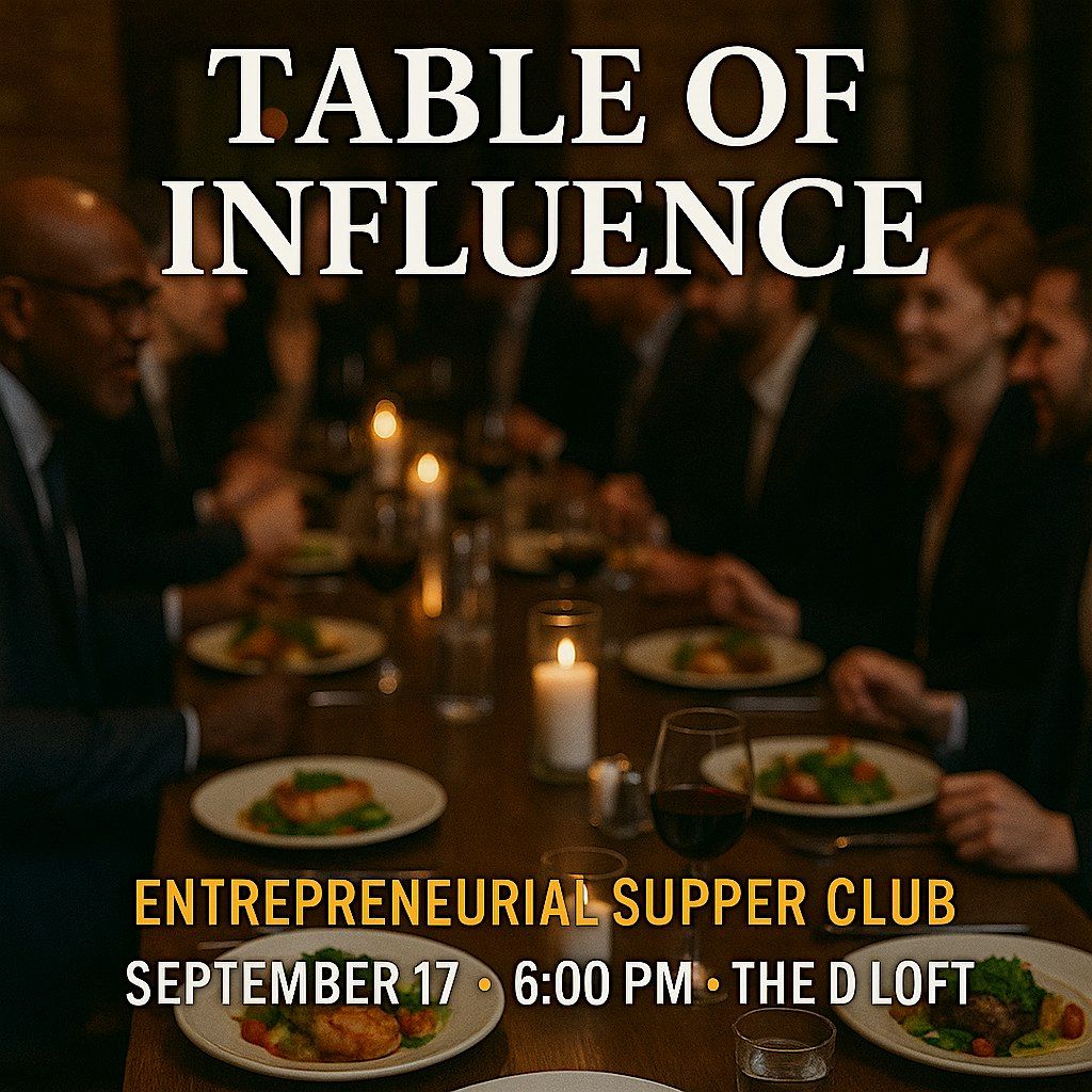 Table of Influence: A Night of Networking
