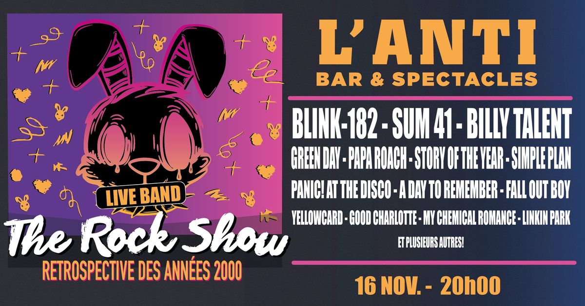 The Rock Show \u00e0 L'Anti Bar & Spectacle (Qu\u00e9bec)